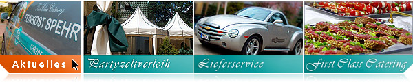 AKTUELL: Zeltverleih | Grillspezialitäten | 1aLieferservice! Bioprodukte. First Class Catering und 1a Partyservice fuer den Raum Berlin Potsdam. ca. 50K