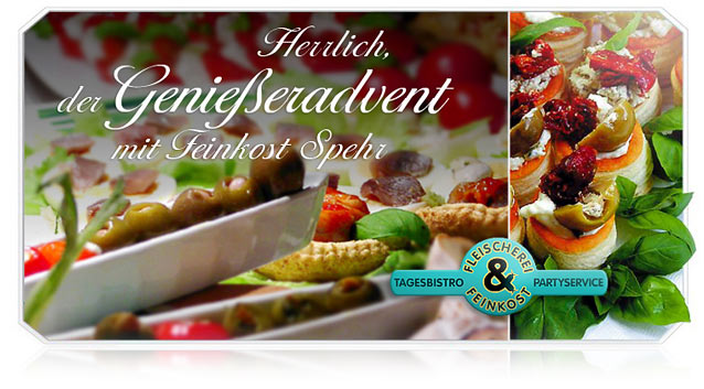 Link zu Neuigkeiten von Feinkost-Spehr. Fleischerei, Feinkost, Tagesbistro, First Class Catering, 1aPartyservice fuer Berlin und Potsdam